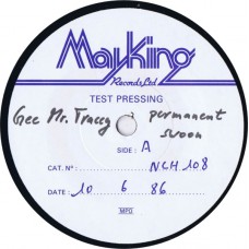 GEE MR TRACY Permanent Swoon / I Fell Through The Floor (Backs Records NCH 108) UK 1986 test pressing 45